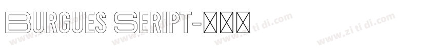 Burgues Seript字体转换